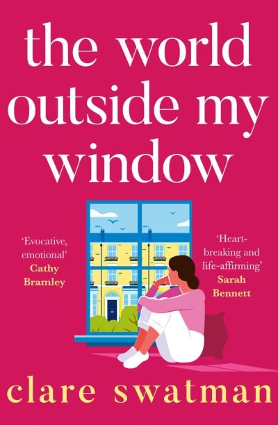 World Outside My Window - Clare Swatman - Bücher - Boldwood Books - 9781802806823 - 5. Juni 2023