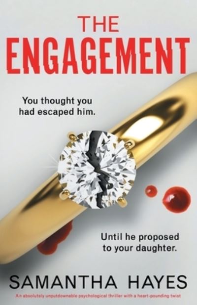 The Engagement: An absolutely unputdownable psychological thriller with a heart-pounding twist - Samantha Hayes - Books - Bookouture - 9781803148823 - January 10, 2023