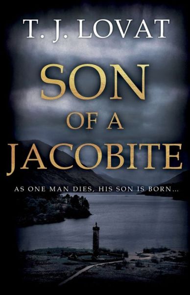 T. J. Lovat · Son of a Jacobite (Paperback Book) (2019)