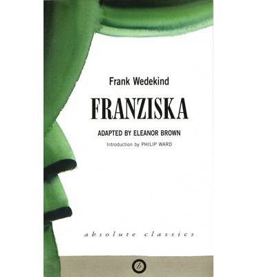 Cover for Frank Wedekind · Franziska - Oberon Modern Plays (Paperback Book) (1998)