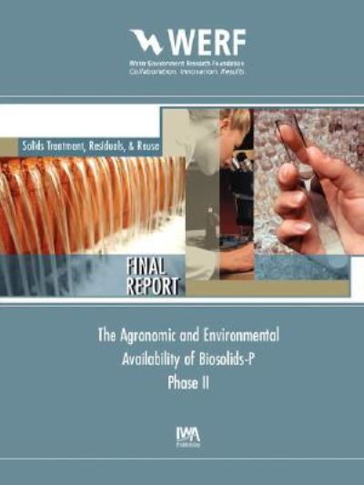 Cover for George O'Connor · Agronomic and Environmental Availability of Biosolids-P (Phase-II) (Pocketbok) (2007)