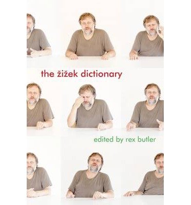 Cover for Rex Butler · The Zizek Dictionary (Pocketbok) (2014)