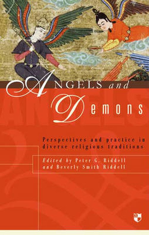 Cover for Riddell, Peter G Riddell and Beverly Smith · Angels and demons: Perspectives And Practice In Diverse Religious Traditions (Pocketbok) (2007)
