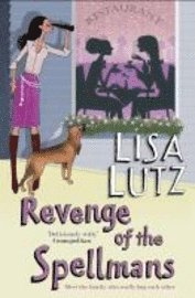 Cover for Lisa Lutz · Revenge of the Spellmans (Taschenbuch) [Export edition] (2010)