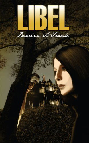 Cover for Dorrina A. Frank · Libel (Paperback Book) (2009)