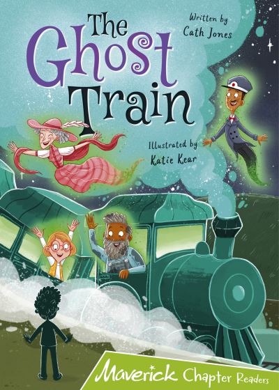 Cover for Cath Jones · The Ghost Train: (Lime Chapter Reader) (Paperback Book) (2022)