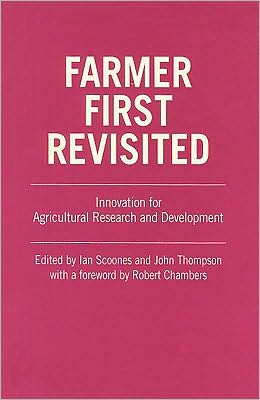 Cover for Farmer First Revisited: Innovation for agricultural research and development - Farmer First (Pocketbok) (2009)