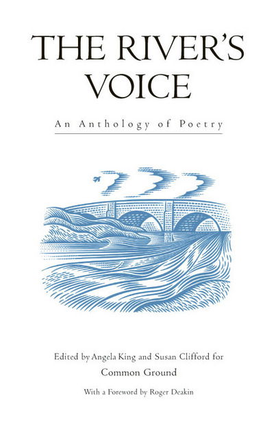 The River's Voice: An Anthology of Poetry - Trees, Rivers and Fields -  - Books - Green Books - 9781870098823 - February 4, 2000