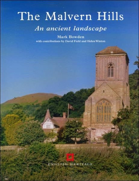 Cover for Mark Bowden · The Malvern Hills: An ancient landscape (Pocketbok) (2005)