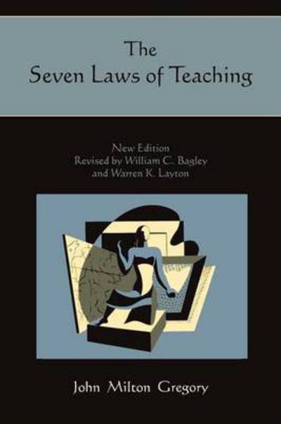 Cover for John Milton Gregory · The Seven Laws of Teaching (Paperback Book) (2011)