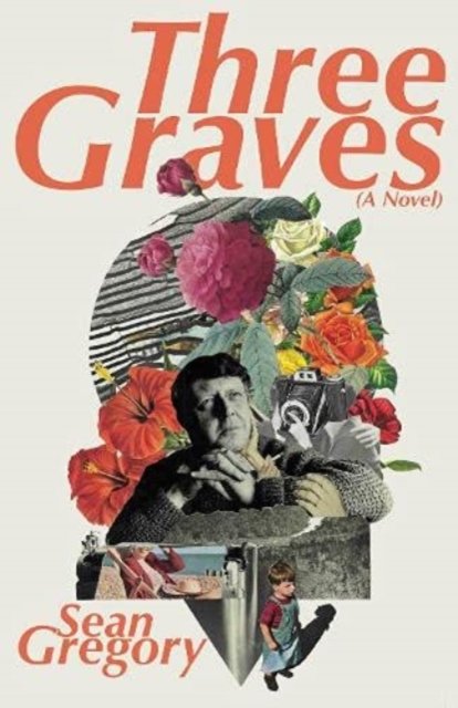 Cover for Sean Gregory · Three Graves (Innbunden bok) (2021)