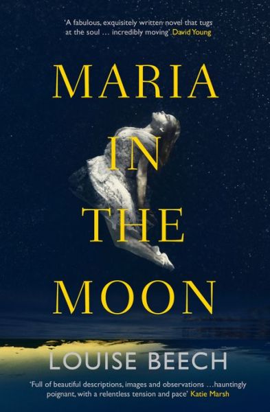 Cover for Louise Beech · Maria in the Moon (Paperback Book) (2017)