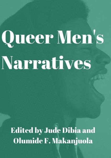 Cover for Olumide.F Makanjuola · Queer Men's Narrative (Paperback Book) (2020)