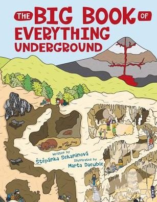 Cover for Stepanka Sekaninova · The Big Book Of The Underground - The Big Book Of... (Hardcover Book) [Illustrated edition] (2017)