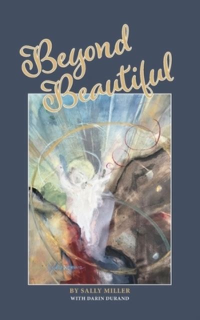 Cover for Sally Miller · Beyond Beautiful (Paperback Book) (2022)