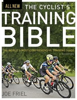 Cover for Joe Friel · The Cyclist's Training Bible: The World's Most Comprehensive Training Guide (Paperback Bog) (2018)