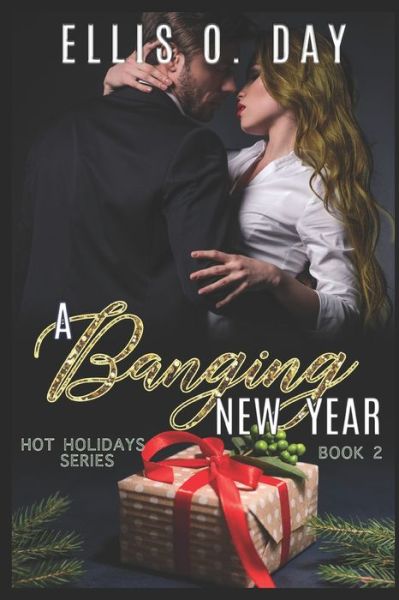 A Banging New Year - Ellis O Day - Books - Lsodea - 9781942706823 - April 15, 2022