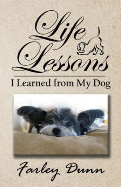 Cover for Farley Dunn · Life Lessons I Learned from My Dog (Paperback Bog) (2019)