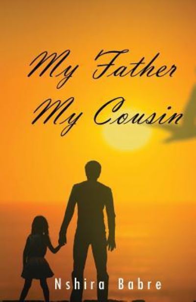 Cover for Babre Nshira · My Father My Cousin (Paperback Book) (2018)