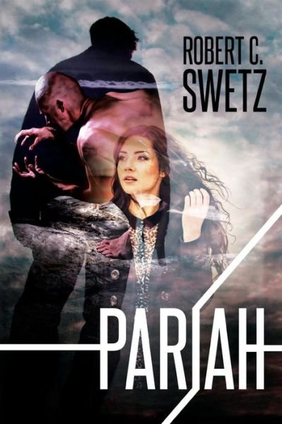 Cover for Robert Swetz · Pariah (Paperback Book) (2019)