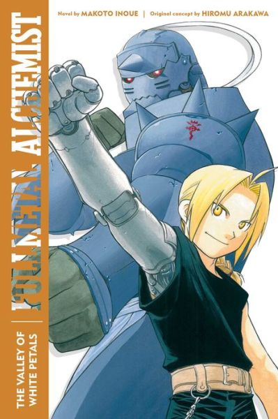 Cover for Makoto Inoue · Fullmetal Alchemist: The Valley of White Petals: Second Edition - Fullmetal Alchemist (Novel) (Paperback Book) (2022)