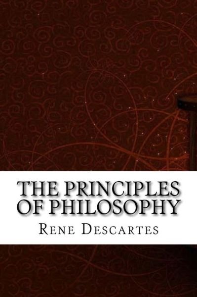 Cover for Rene Descartes · The Principles of Philosophy (Pocketbok) (2017)