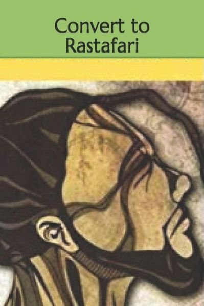 Cover for E Y Ms · Convert to Rastafari (Pocketbok) (2017)