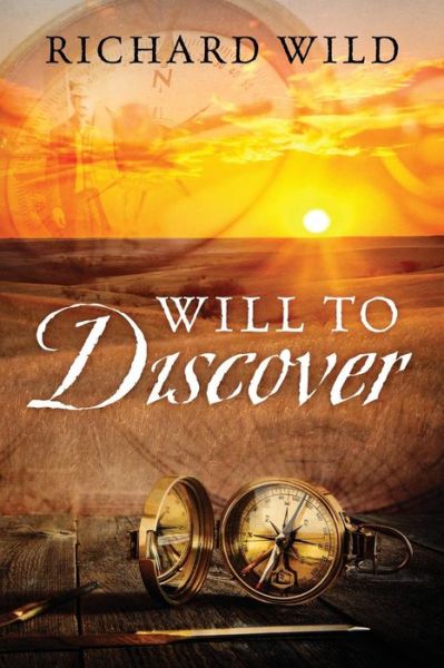 Cover for Richard Wild · Will to Discover (Paperback Book) (2018)