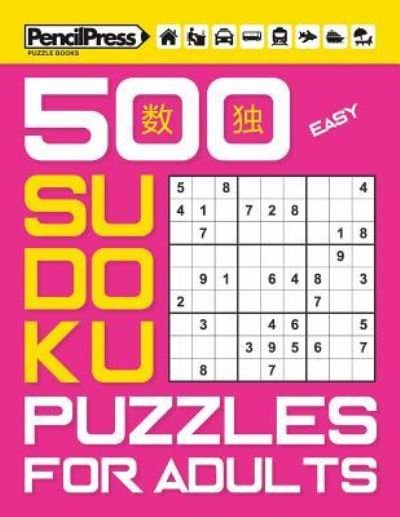 500 Easy Sudoku Puzzles for Adults (with answers) - Sudoku Puzzle Books - Books - Createspace Independent Publishing Platf - 9781979506823 - November 7, 2017