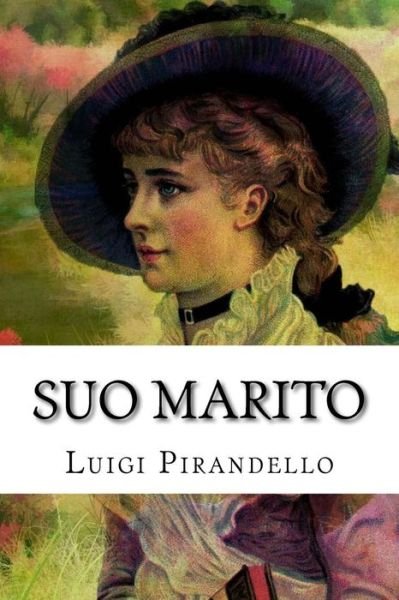 Cover for Luigi Pirandello · Suo Marito (Paperback Bog) (2018)