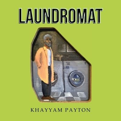 Cover for Khayyam Payton · Laundromat (Paperback Book) (2020)