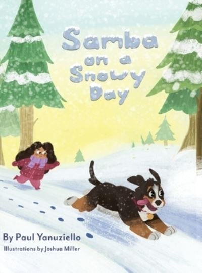Paul Yanuziello · Samba on a Snowy Day (Hardcover Book) (2019)
