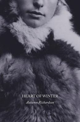 Cover for Autumn Richardson · Heart of Winter (Paperback Book) (2018)