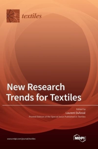 Cover for Laurent Dufossé · New Research Trends for Textiles (Hardcover Book) (2022)