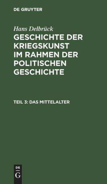 Mittelalter - Kurt-Georg Cram - Books - De Gruyter, Inc. - 9783110004823 - 2006