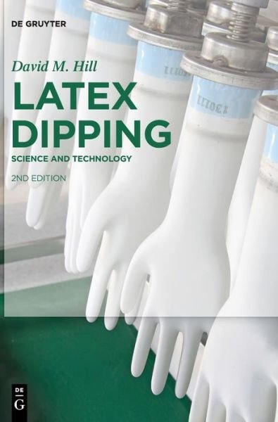 Cover for Hill · Latex Dipping (Bok) (2019)