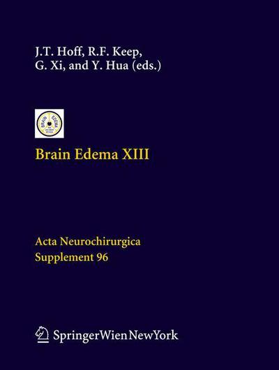 Cover for Julian T Hoff · Brain Edema XIII - Acta Neurochirurgica Supplement (Paperback Book) [Softcover reprint of hardcover 1st ed. 2006 edition] (2010)