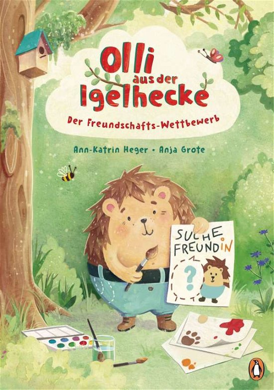 Cover for Ann-Katrin Heger · Olli aus der Igelhecke - Der Freundschafts-Wettbewerb (Gebundenes Buch) (2021)