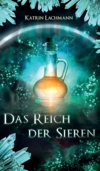 Cover for Katrin Lachmann · Das Reich der Sieren (Hardcover Book) (2021)