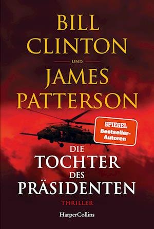 Cover for Bill Clinton · Die Tochter des Präsidenten (Bok) (2022)