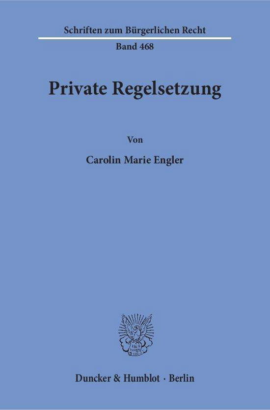 Cover for Engler · Private Regelsetzung. (Book) (2017)