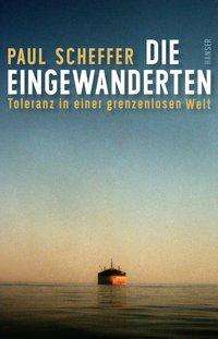 Die Eingewanderten - Scheffer - Livros -  - 9783446251823 - 