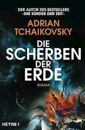 Cover for Adrian Tchaikovsky · Die Scherben der Erde (Bog) (2022)