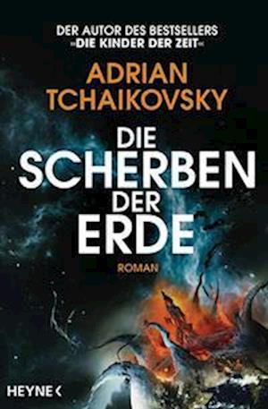 Cover for Adrian Tchaikovsky · Die Scherben der Erde (Buch) (2022)