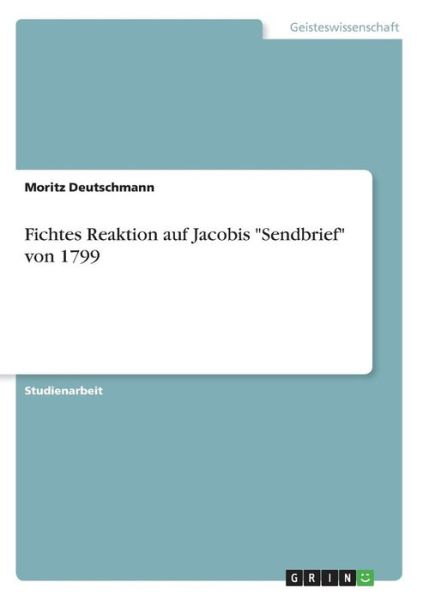 Cover for Deutschmann · Fichtes Reaktion auf Jacobi (Book) [German edition] (2013)