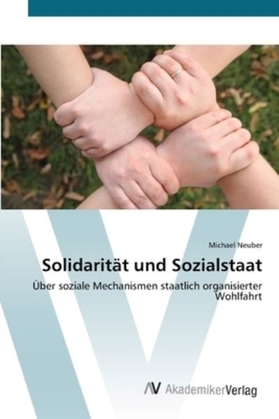 Cover for Neuber · Solidarität und Sozialstaat (Bok) (2012)
