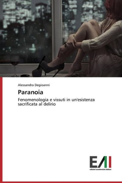 Cover for Degioanni Alessandra · Paranoia (Taschenbuch) (2015)