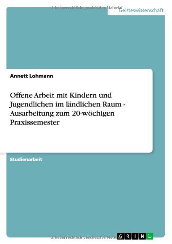 Cover for Lohmann · Offene Arbeit mit Kindern und J (Paperback Book) [German edition] (2010)