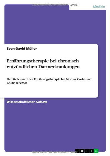 Cover for Sven-david Muller · Ernahrungstherapie Bei Chronisch Entzundlichen Darmerkrankungen (Paperback Book) [German edition] (2010)