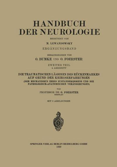 Cover for H Bumke · Die Traumatischen Lasionen Des Ruckenmarkes Auf Grund Der Kriegserfahrungen: Zweiter Teil (Paperback Book) [1929 edition] (1929)